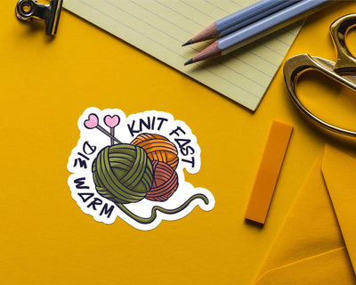 Knit Fast Die Warm Sticker