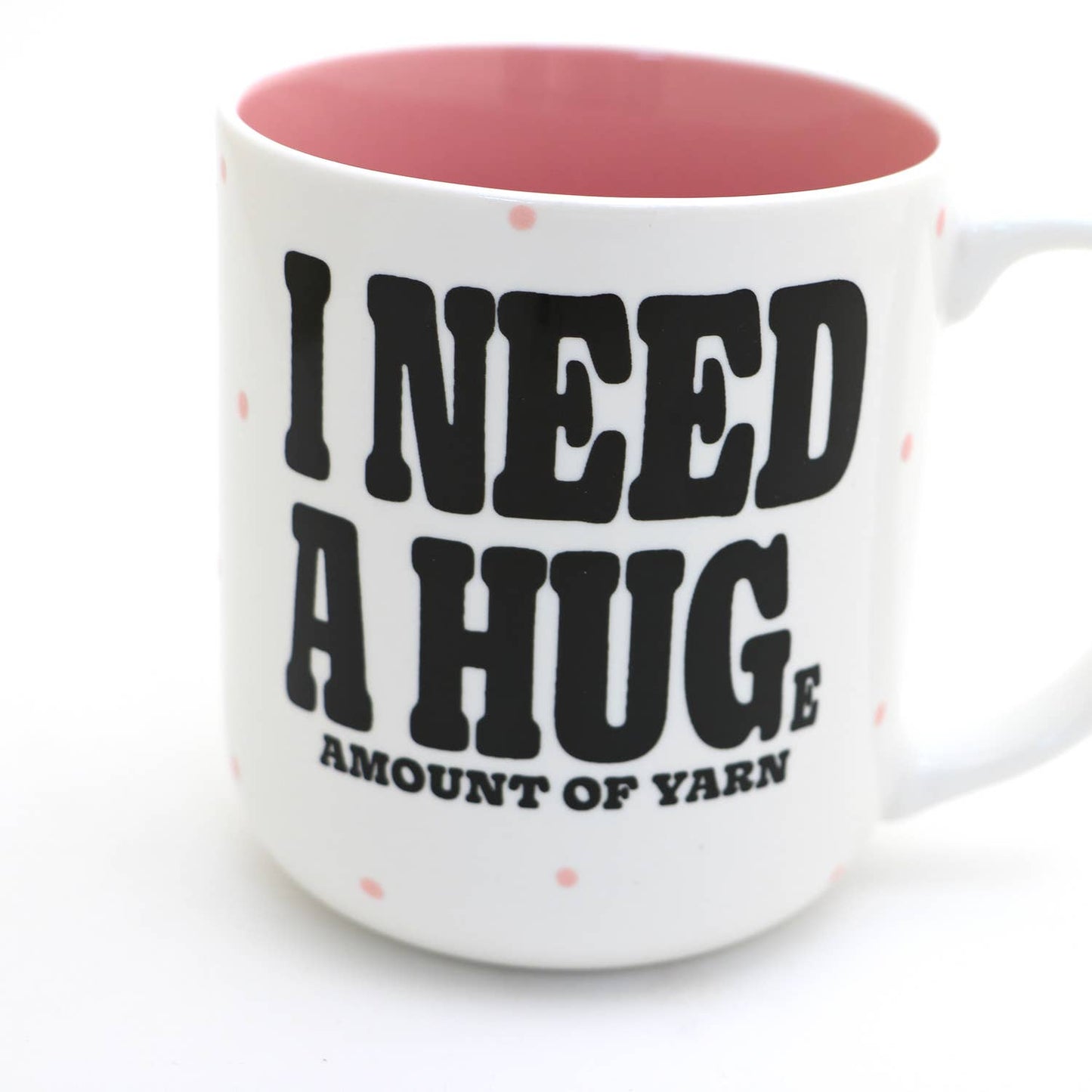 I Need A Huge Amount of Yarn Mug