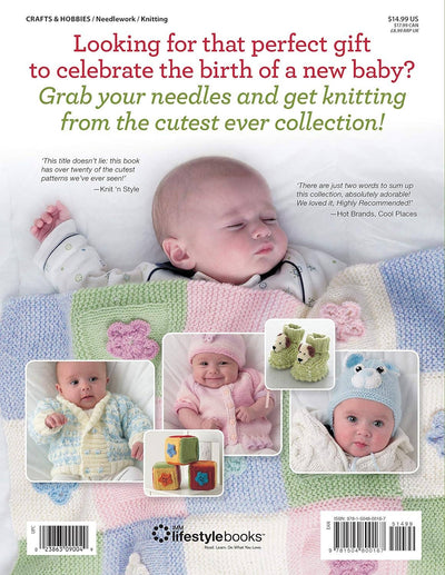 Cutest Ever Baby Knits - More Than 25 Projects to Knit