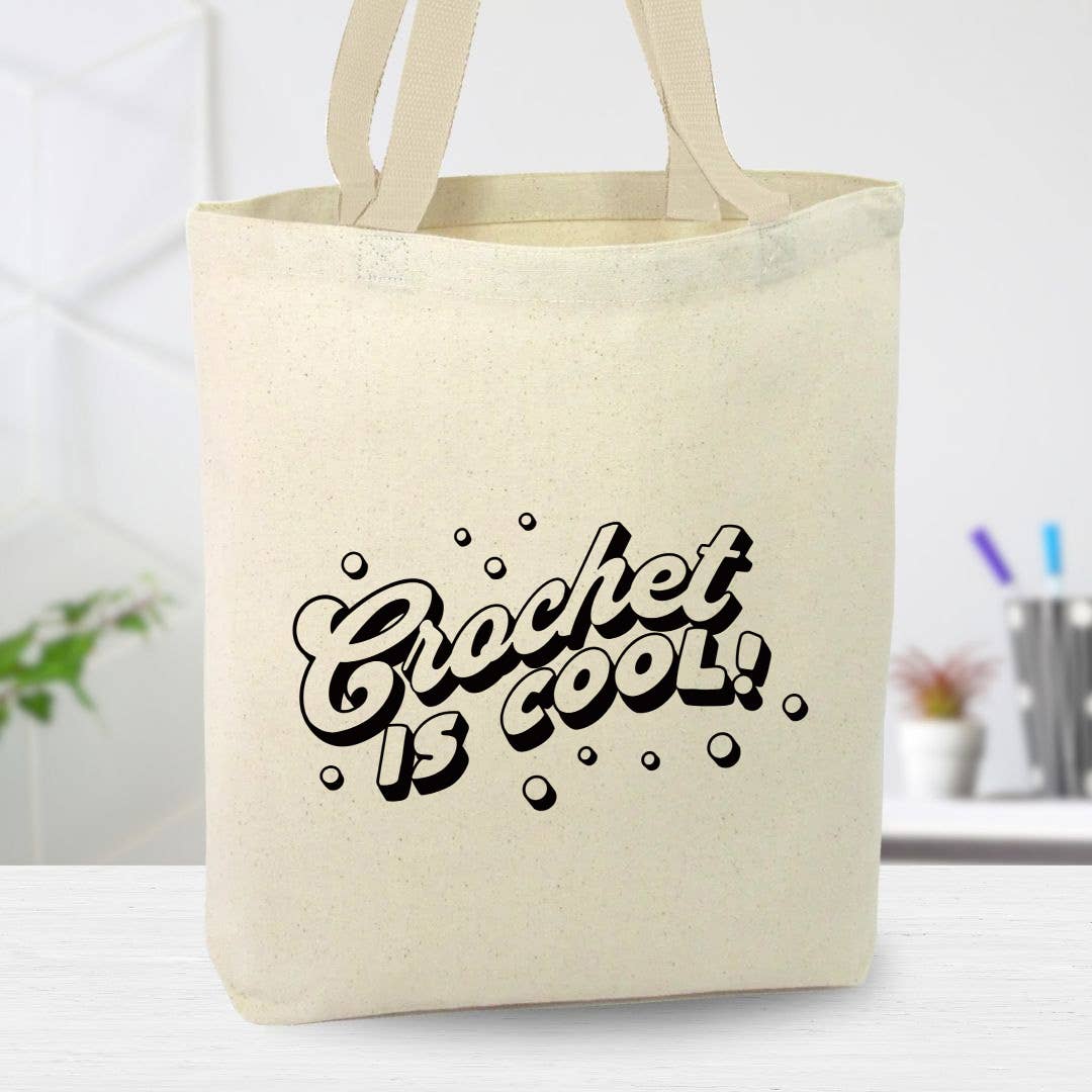 Crochet Is Cool Canvas Tote Bag, Custom