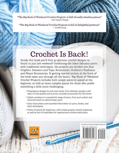 Big Book Of Weekend Crochet Projects - 40 Stylish Projects