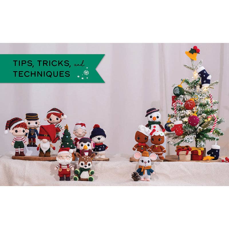 Crochet Amigurumi for the Holidays by Bianca Santos