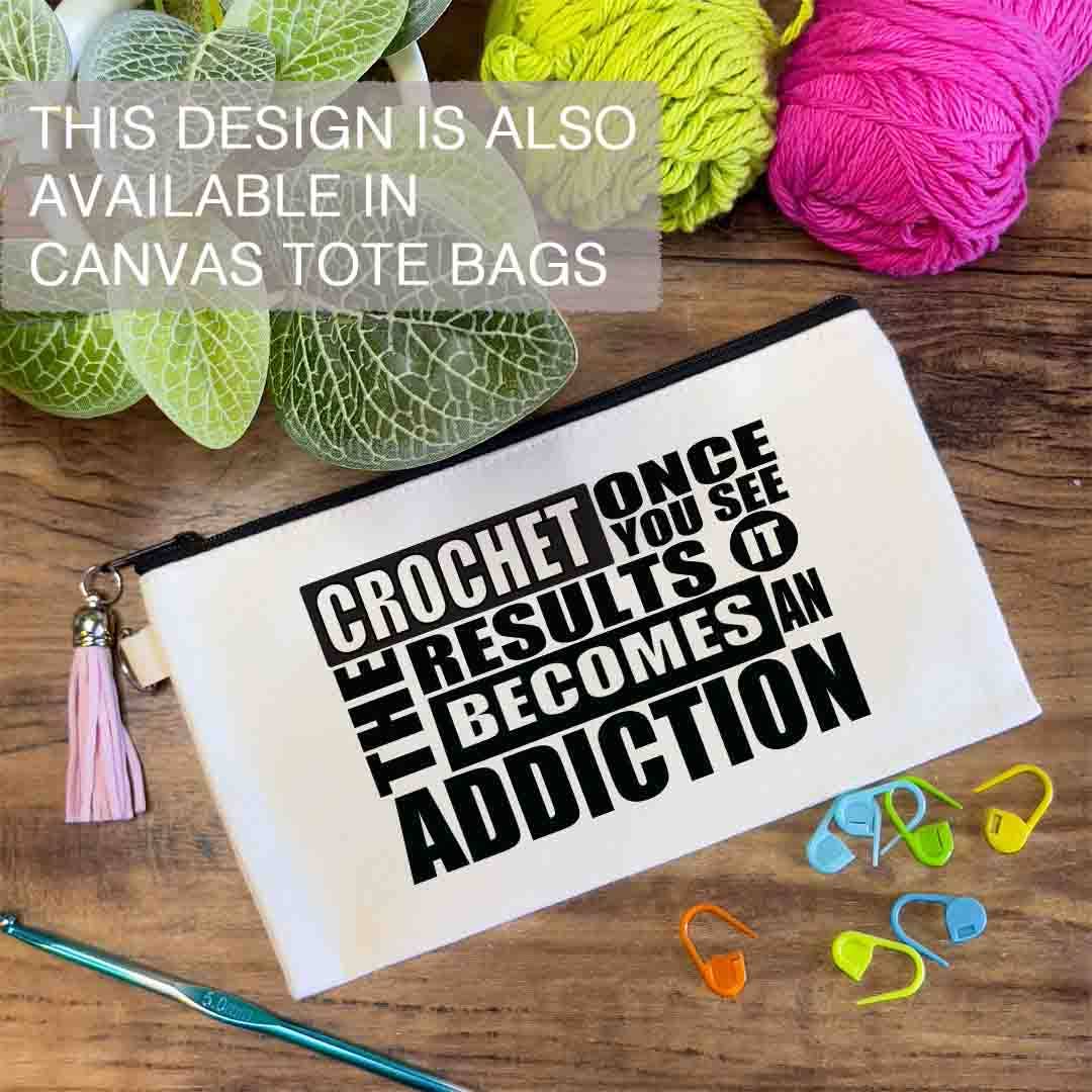 Crochet Addiction Canvas Tote Bag, Custom