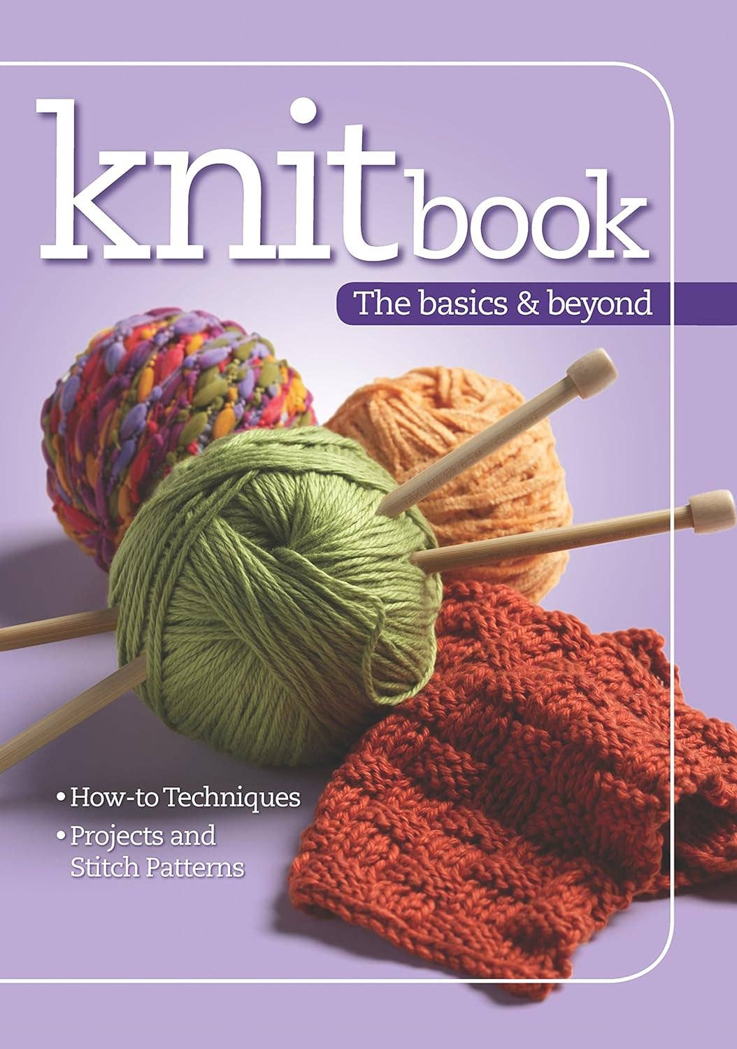 Knitbook:  The Basics & Beyond - Projects & Techniques