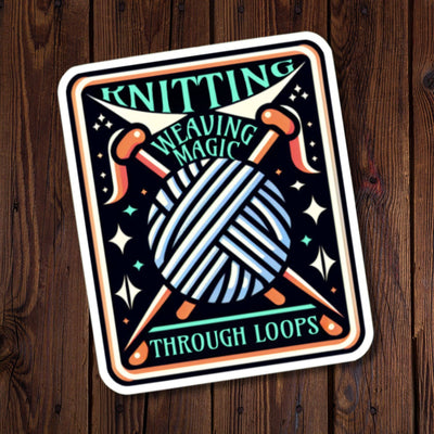 Knitting: Weaving Magic Through Loops Sticker