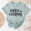 Coffee And Crafting T-shirt