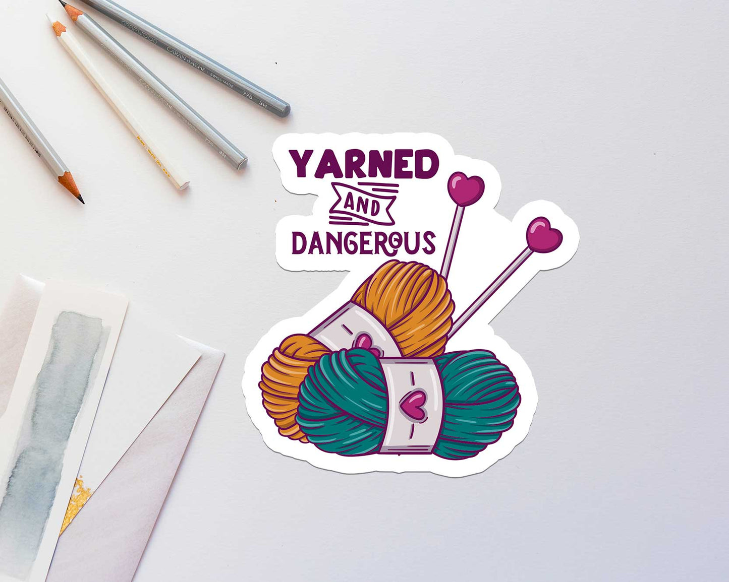 Yarned and Dangerous Sticker