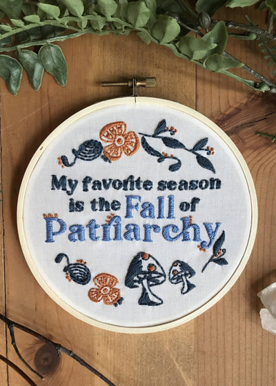 DIY Stitch Kit - My Favorite Season is the Fall of Patriarchy