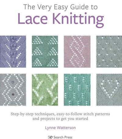 The Very Easy Guide To Lace Knitting