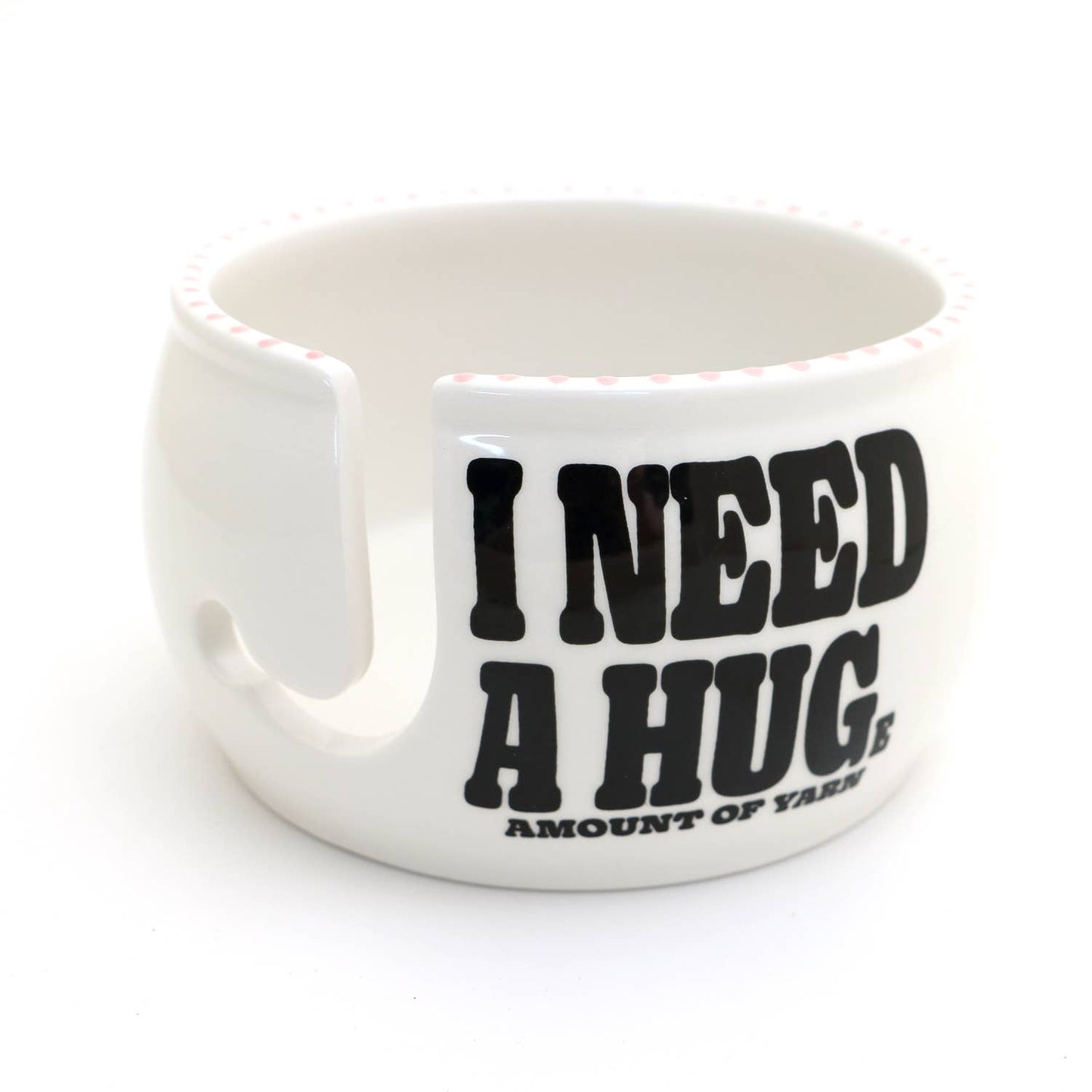 I Need a Huge Amount of Yarn - Yarn Bowl
