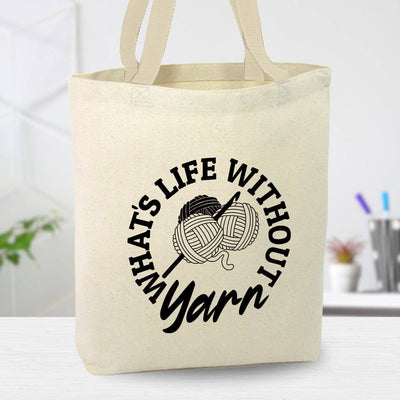 What's Life Without Yarn Canvas Tote Bag, Custom