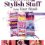 Knitting Stylish Stuff from Your Stash - 20 Scrappy Designs