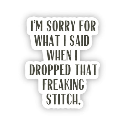 "I'm Sorry for What I said..." Sticker
