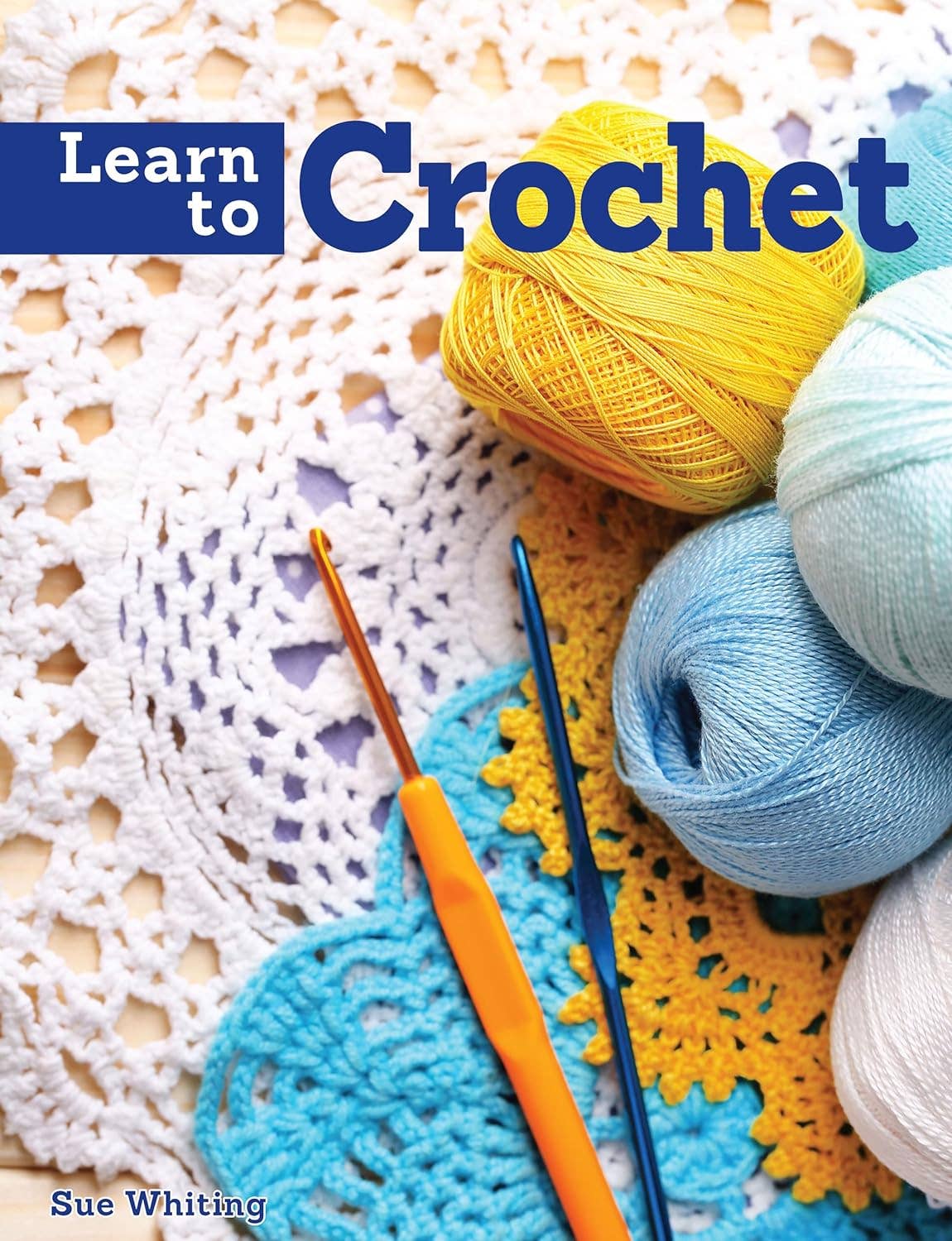 Learn to Crochet - A Practical Guide to Crochet