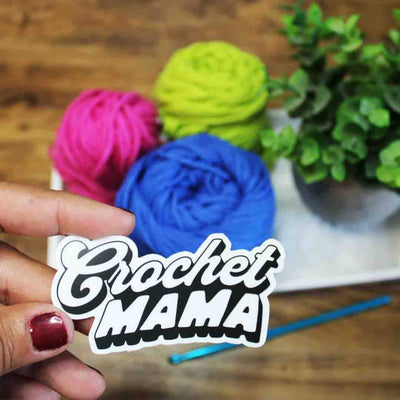 Crochet and Knitting Mama Sticker