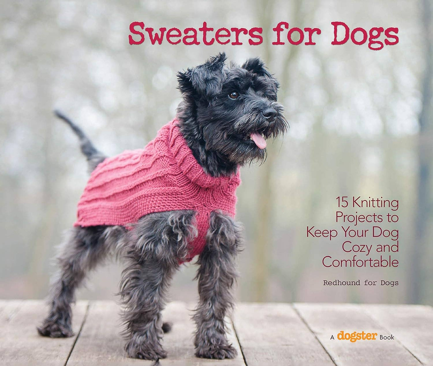 Sweaters for Dogs - 15 Knitting Projects to Keep Your Dog Cozy