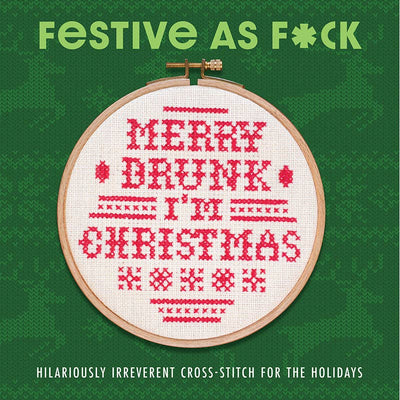 Festive As F*ck: Cross-Stitch for the Holidays!