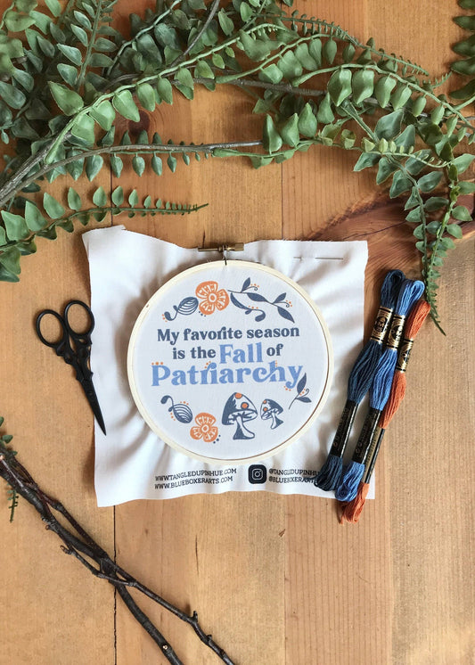 DIY Stitch Kit - My Favorite Season is the Fall of Patriarchy