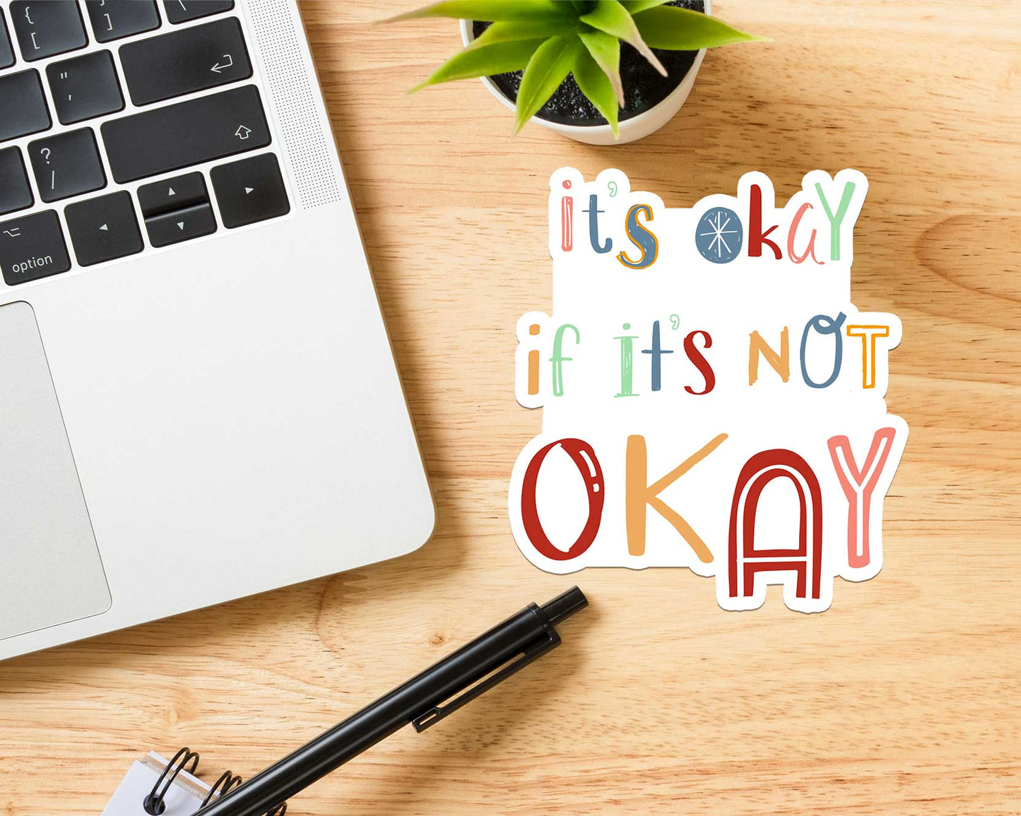 It's Okay if it's not Okay Sticker