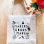Makers Gonna Make - Canvas Tote Bags - DIY, Crafty